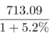λһΡ2013111£ڽ745.63Ԫͬ3.2%;ڽ713.09Ԫͬ5.2%Ŀóȥֵ745.63-713.09=32.5Ԫɴ˿֪ACѡΪֵųٸݻ=/(1+)2012ó׶Ϊó׶Ϊݷ(ӴĸСķֵ)ڶڳڶΪó